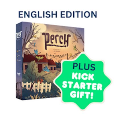 Perch (Base Game Pledge + Kickstarter Gift) (Pre-Order)
